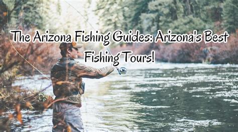 Arizona Fishing Guides.